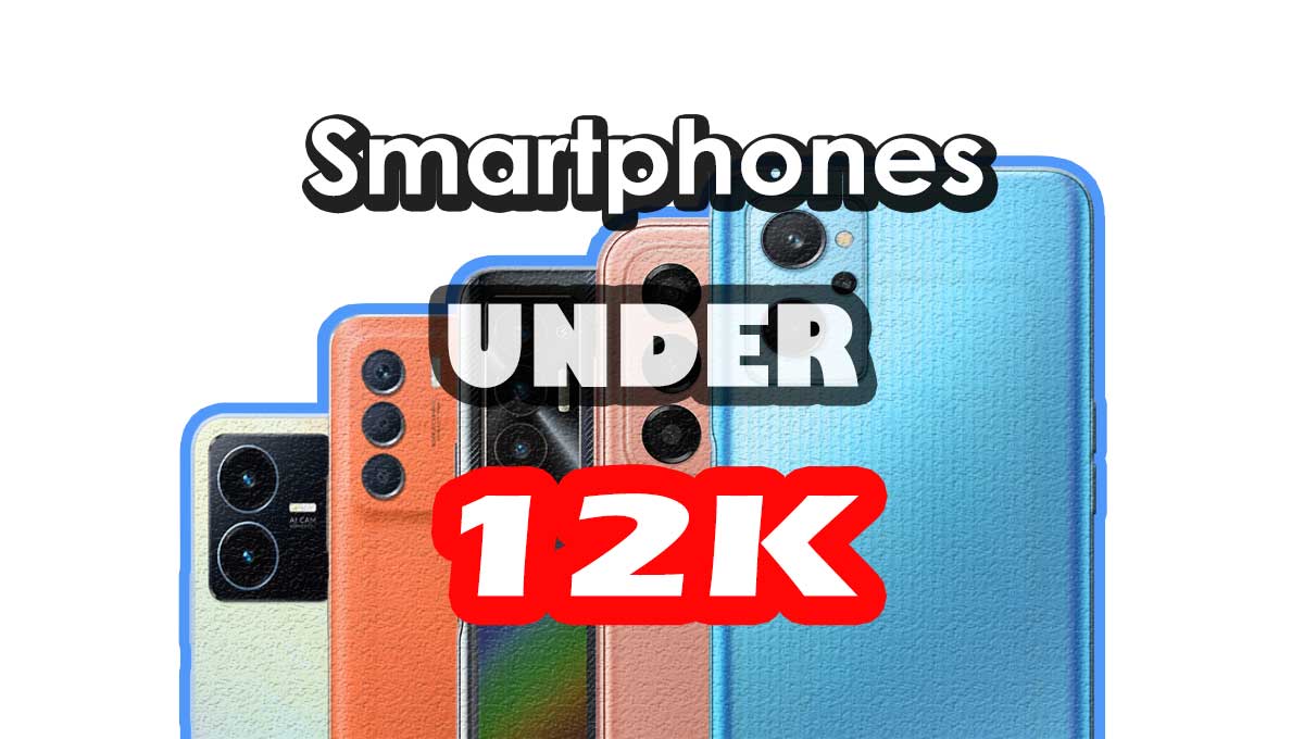Smartphones under 12k Philippines