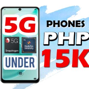 5G Phones Under 15K Philippines